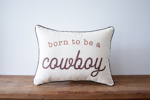 Pillow Born To Be A Cowboy